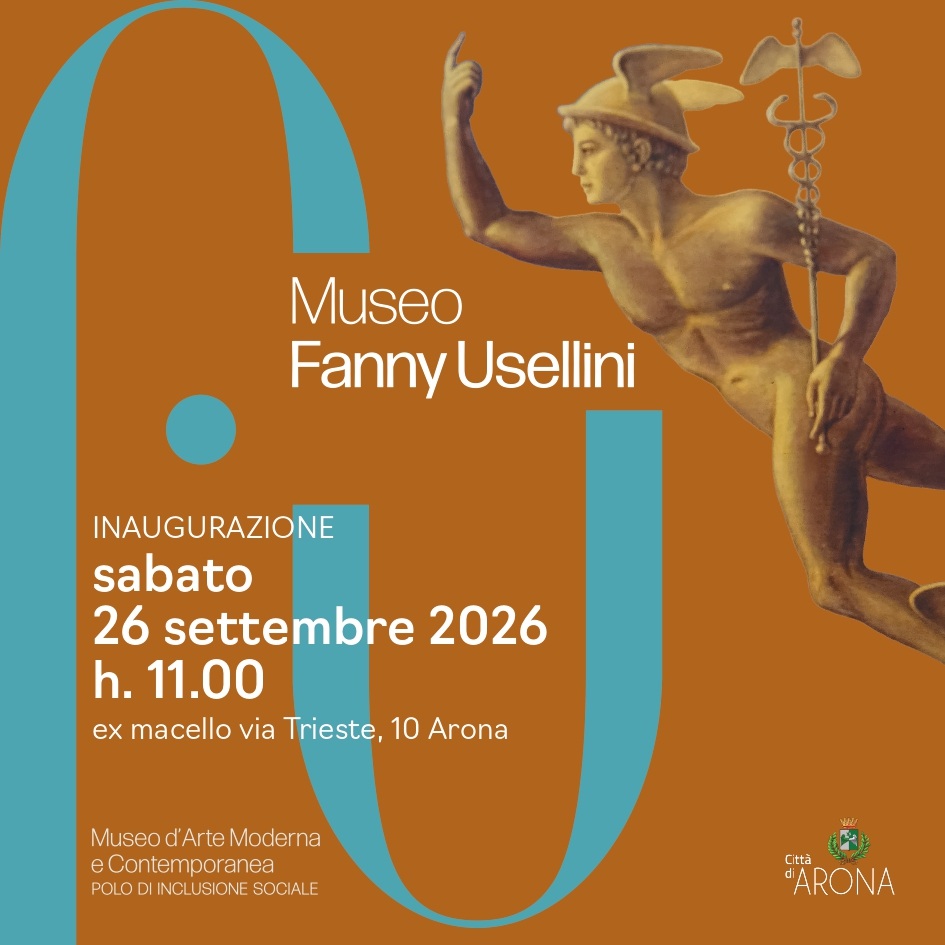 Inaugurazione Museo d'Arte Moderna e Contemporanea Fanny Usellini - Polo di inclusione sociale